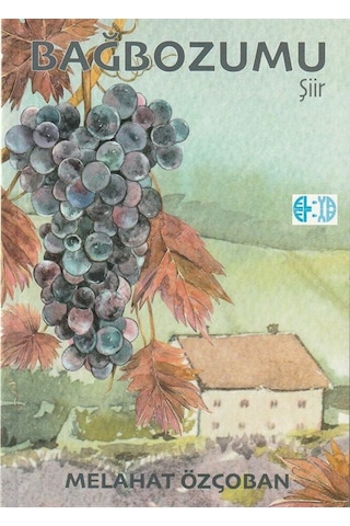 Bağbozumu / Melahat Özçoban