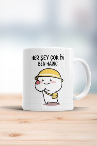 Her Şey Çok Iyi Ben Hariç Kupa Bardak Beyaz