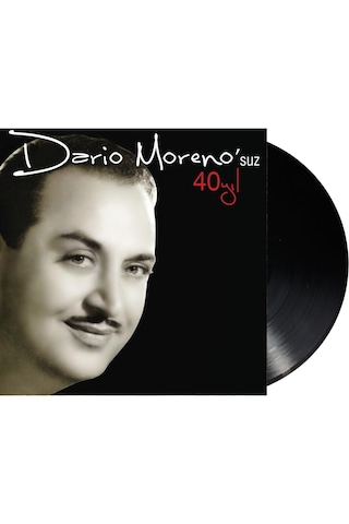 Plak - Darıo Moreno - Dario Moreno'Suz 40 Yıl