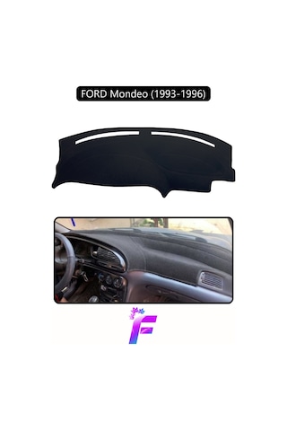 Ford Mondeo 1993-1996 Araca Özel Torpido Örtüsü Kolay Montaj Güneşten Korur Tam Uyum F24
