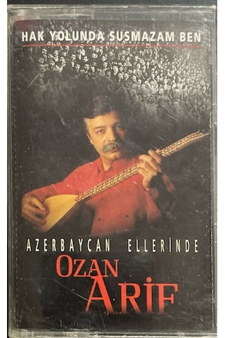 Plak Değildir Kaset Tir Ozan Arif Hak Yolunda Susmazsam Ben Kas