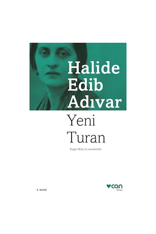 Yeni Turan - Halide Edib Adıvar - Can Yayınları