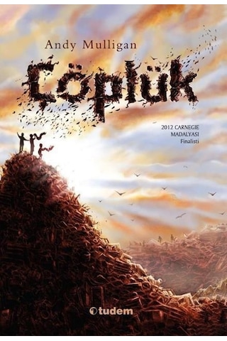 Çöplük - Andy  Mulligan - Tudem Yayınları