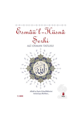 Esmaü -l Hüsna Şerhi - Ali Osman Tatlısu - Kapı Yayınları
