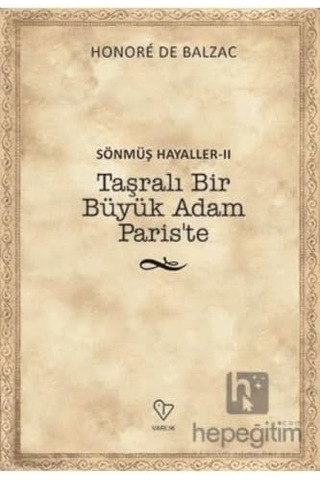 Sönmüş Hayaller Iı: Taşralı Bir Büyük Adam Paris'te: Sönmüş Hayaller 2