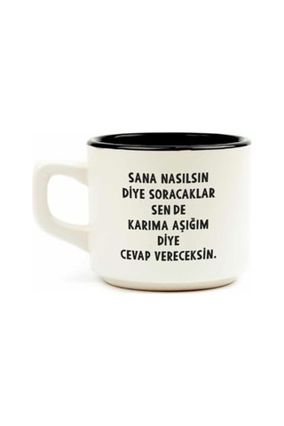 Karıma Aşığım Diye Cevap Vereceksin Beyaz Venüs Kupa - Hediye Seramik Kupa Acı Kahve