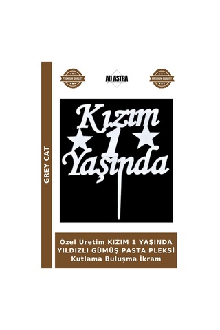 Özel Üretim Kızım 1 Yaşında Yıldızlı Gümüş Pasta Pleksi Kutlama Buluşma İkram