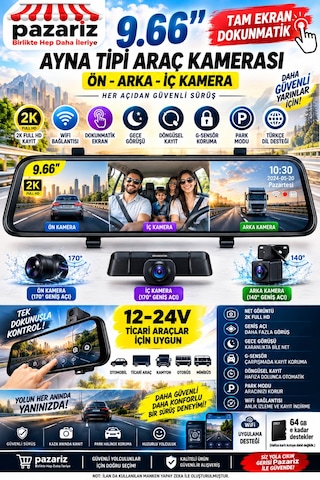 9.66 İnç 3 Kameralı Dikiz Aynası Araç Kamerası 2k Full Hd Dokunmatik Ekran Wifi Gece Görüş Geri Park Kamerası G-sensör Loop Kayıt 12-24v Ticari Araç Uyumlu Türkçe Dil