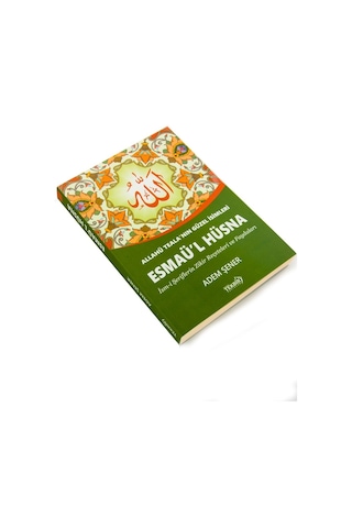 Esma-Ül Hüsna - Allahu Tealanın Güzel Isimleri
