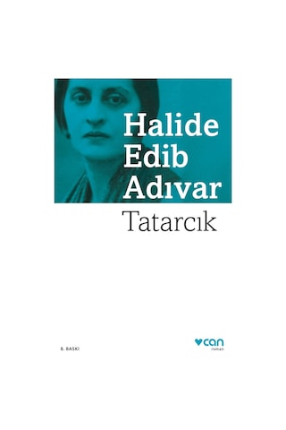 Tatarcık - Halide Edib Adıvar - Can Yayınları