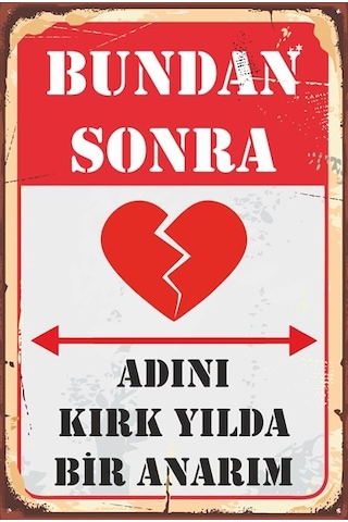 Bundan sonra adını kırk yılda bir anarım Duvar Yazıları Komik Söz