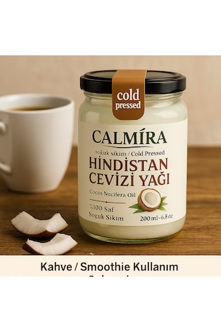 Calmira Hindistan Cevizi Yağı 200 Ml / Saf Soğuk Pres / Katkı Koruyucu İçermez 200 ML