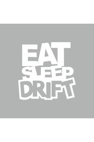 Eat Sleep Drift Araba Sticker Beyaz 16x16 Cm