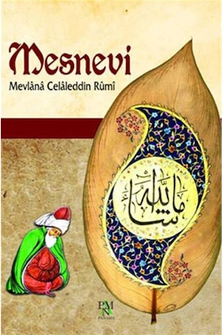 Mesnevi - Mevlana Celaleddin-i Rumi - Panama Yayıncılık Mesnevi - Mevlana Celaleddin-i Rumi - Panama Yayıncılık