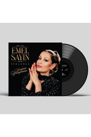 Emel Sayın - Sizlerle / Sevgisiz Yaşayamam Plak