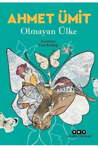 Olmayan Ülke - Ahmet Ümit - Yapı Kredi Yayınları Olmayan Ülke - Ahmet Ümit - Yapı Kredi Yayınları