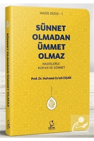 Sünnet Olmadan Ümmet Olmaz (Cep Boy) / Prof. Dr. Mahmud Esad C... 9789752420410