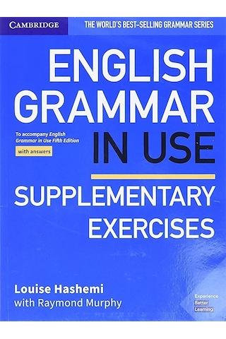 English Grammar İn Use Supplementary Exercises Book With Answers: To Accompany English Grammar İn Use Fifth Edition