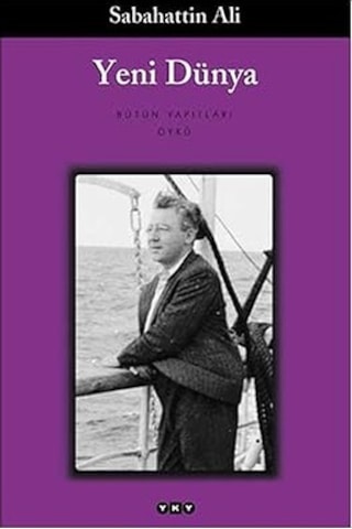 Yeni Dünya: Bütün Yapıtları + Beni Asla Bırakma + Gökçen 3 - Güz Yağmurları Ciltli + Kıskanmak + 6 Kitap
