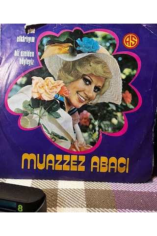 Muazzez Abacı - Yine Efkârlıyım / Biz Ezelden Böyleyiz 7" Vinyl 45'lik