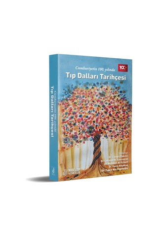 Cumhuriyetin 100. Yılında Tıp Dalları Tarihçesi- Nobel Tıp Kitabevleri