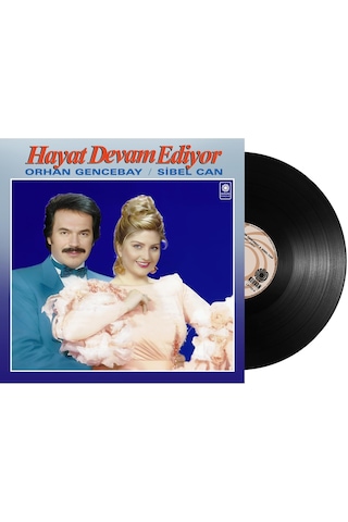 Orhan Gencebay & Sibel Can - Hayat Devam Ediyor Plak