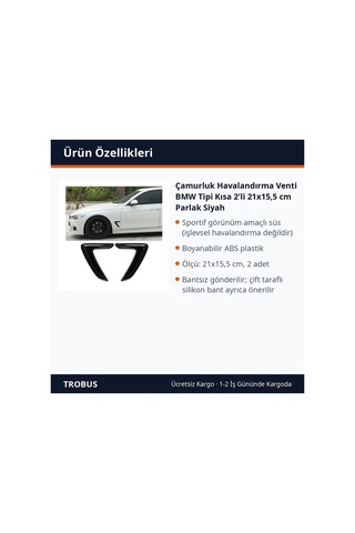 Trobus Çamurluk Havalandırma Venti Bmw Tipi Kısa 2'li 21x15,5 Cm Parlak Siyah
