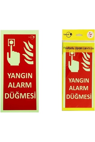 Yangın Ihbar Düğmesi Yazılı Fosforlu Uyarı Levhası 1