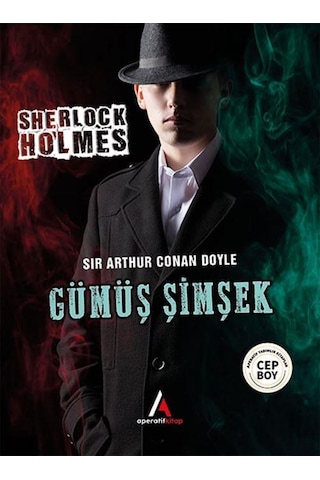 Gümüş Şimşek - Sherlock Holmes - Cep Boy Aperatif Tadımlık Kitapl