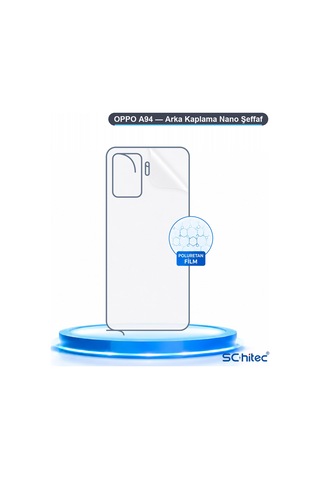 Schitec Oppo A94 Uyumlu Arka Yüzey Hidrojel Koruyucu Film 44670149