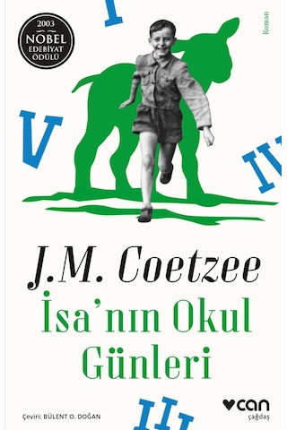 İsa'nın Okul Günleri - J.M. Coetzee - Can Yayınları