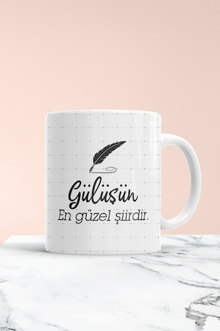 Gülüşün En Güzel Şiirdir Baskılı Kupa Bardak Beyaz
