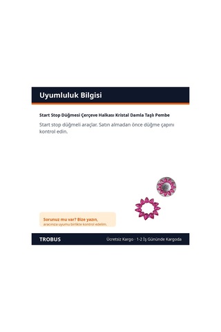 Trobus Start Stop Düğmesi Çerçeve Halkası Kristal Damla Taşlı Pembe