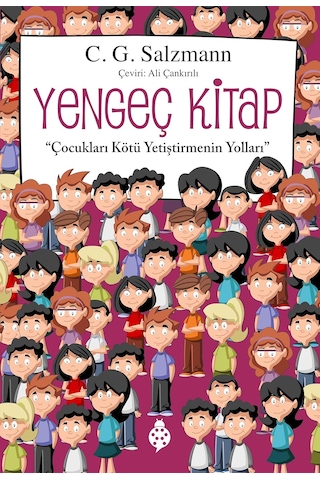Yengeç Kitap &apos &apos Çocukları Kötü Yetiştirmenin Yolları&apos &apos