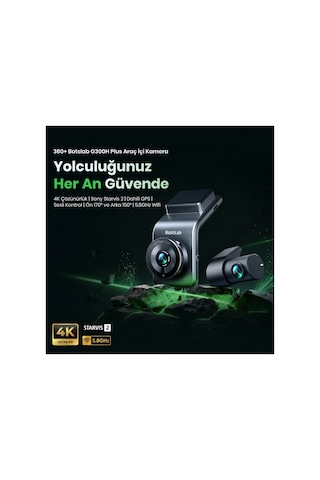 +360 Botslab G300H Plus WDR 4K UHD Ön+Arka WiFi+GPS 170° Geniş Açı Gece Görüşlü Araç İçi Kamera Dash