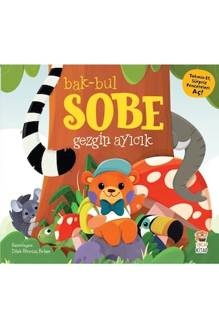 Bak Bul Sobe - Gezgin Ayıcık