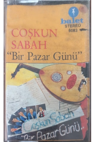 Plak Değildir Kaset Tir Coşkun Sabah '' Bir Pazar Günü '' Kaset
