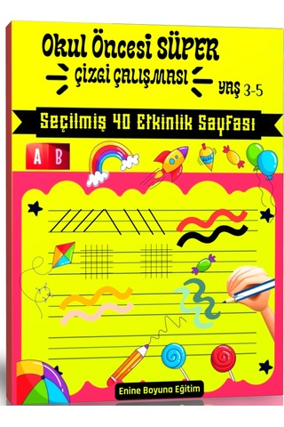 Okul Öncesi Süper Çizgi Çalışması Kitabı