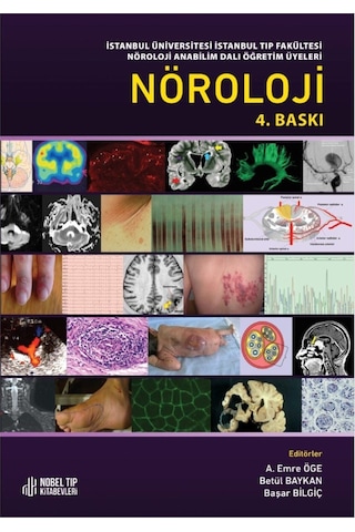 Nöroloji 4. Baskı İstanbul Tıp Fakültesi Öğretim Üyeleri Nöroloji 4. Baskı İstanbul Tıp Fakültesi Öğretim Üyeleri