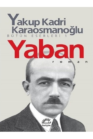 Yakup Kadri Karaosmanoğlu Yaban - Yakup Kadri Karaosmanoğlu Sodom Ve Gomore Toplam 2 Kitap