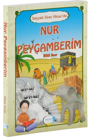 Seyyah Sirac Hicaz'Da Nur Peygamberim