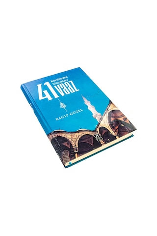 Kürsülerden Müminlere 41 Vaaz