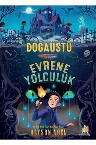 Doğaüstü Evrene Yolculuk - Alyson Noel - Orman Kitap