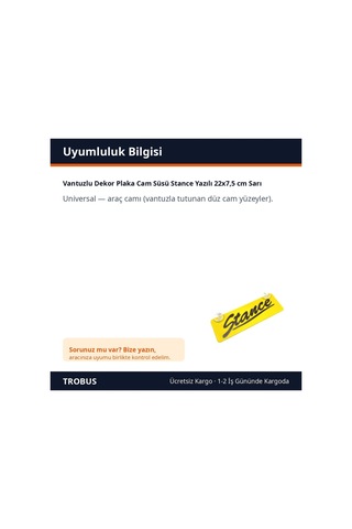 Trobus Vantuzlu Dekor Plaka Cam Süsü Stance Yazılı 22x7,5 Cm Sarı