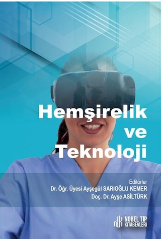 Hemşirelik ve Teknoloji - Nobel Tıp Kitabevleri