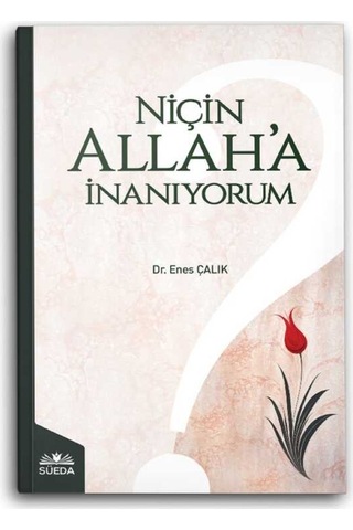 Niçin Allah'a İnanıyorum 9786257575140