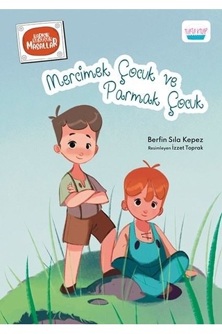 Mercimek Çocuk ve Parmak Çocuk - Berfin Sıla Kepez - Turta Kitap Mercimek Çocuk ve Parmak Çocuk - Berfin Sıla Kepez - Turta Kitap