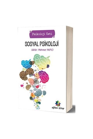 Sosyal Psikoloji - Psikoloji Seti- Eğiten Kitap Sosyal Psikoloji - Psikoloji Seti- Eğiten Kitap