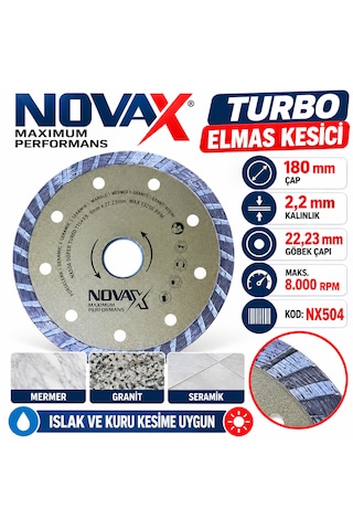 Novax Turbo Elmas Kesici 180 X 2.2 Mm X22.23 Mermer Granit Kesme Islık Ve Kuru 8000 Rpm Kod:nx504