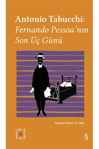 Tristano Ölürken + Everest Açıkhava 34 - Fernando Pessoa Nın Son Üç Günü + Düşler Düşü + Okuma Sticker'ları